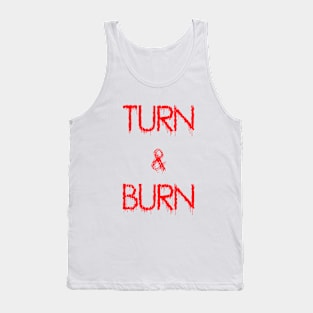 Turn and Burn Tank Top